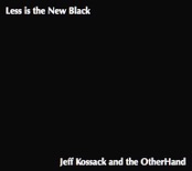 Less is the New Black album cover: white lettering on black